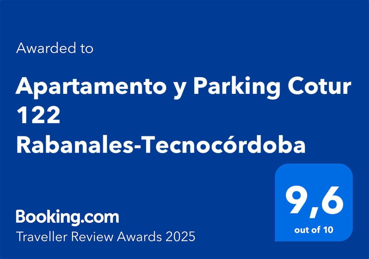 Cotur 122 Apartamento Y Parking Incluido-Rabanales-TecnoKordoba Zewnętrze zdjęcie